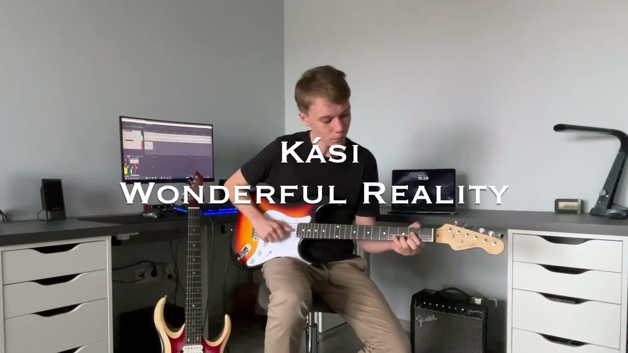 Kási - Wonderful Reality(Cover)