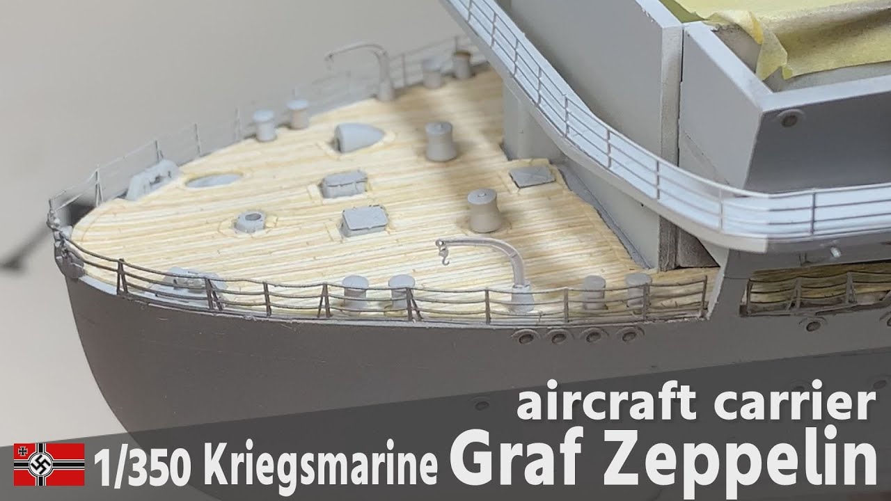 Авианосец ВМС Германии Graf Zeppelin Part 14 Deck 1/350 Model Ship