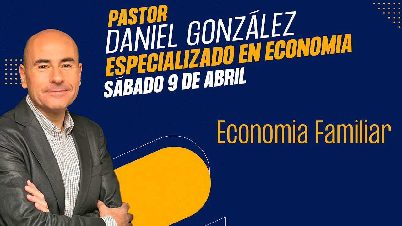 Daniel Gonzalez - Economia Familiar