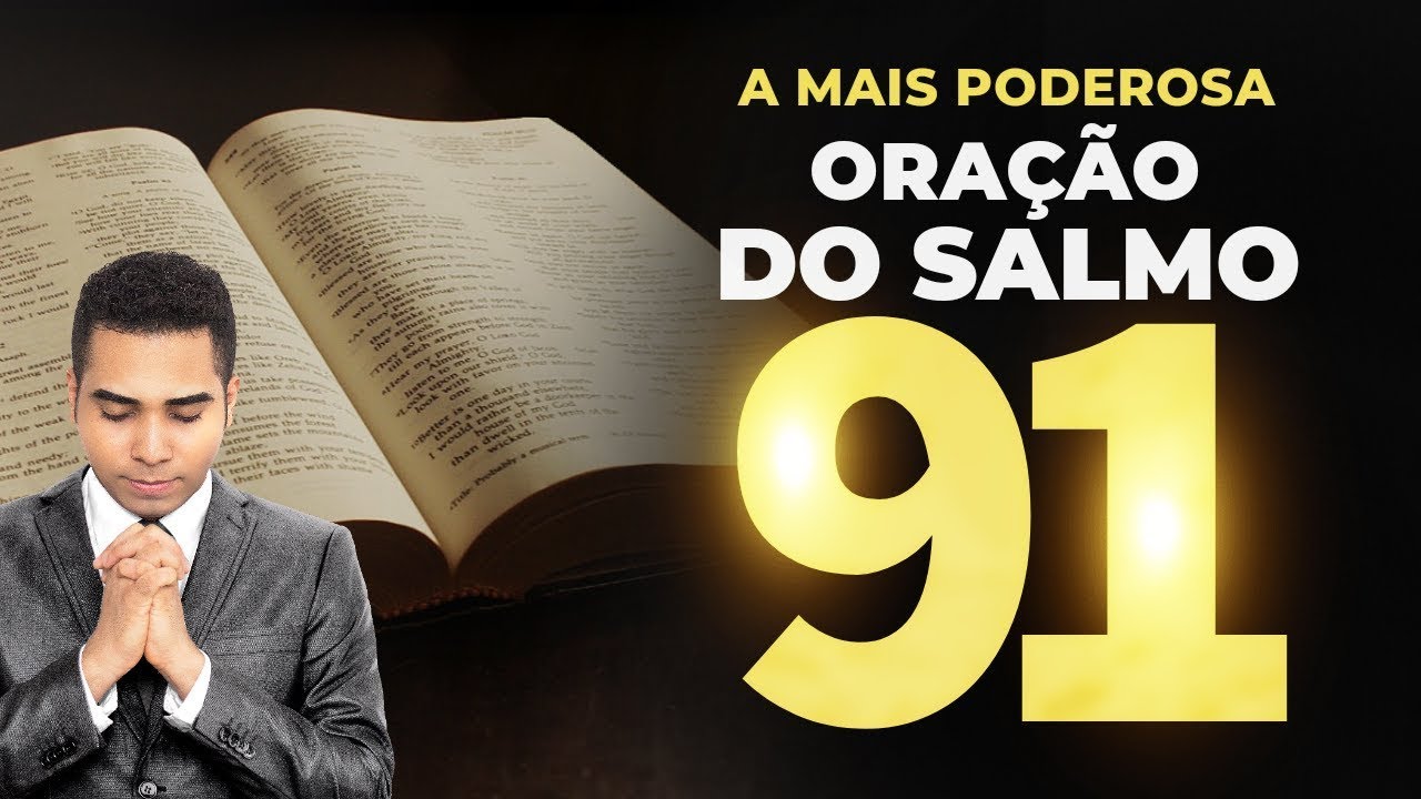 A MAIS PODEROSA ORAÇÃO DO SALMO 91 PARA QUEBRAR TODAS AS AMARRAS 🙏🏻