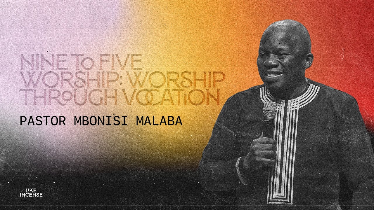 Богослужение с девяти до пяти — пастор Мбониси Малаба — Конференция «Обновление 2025»