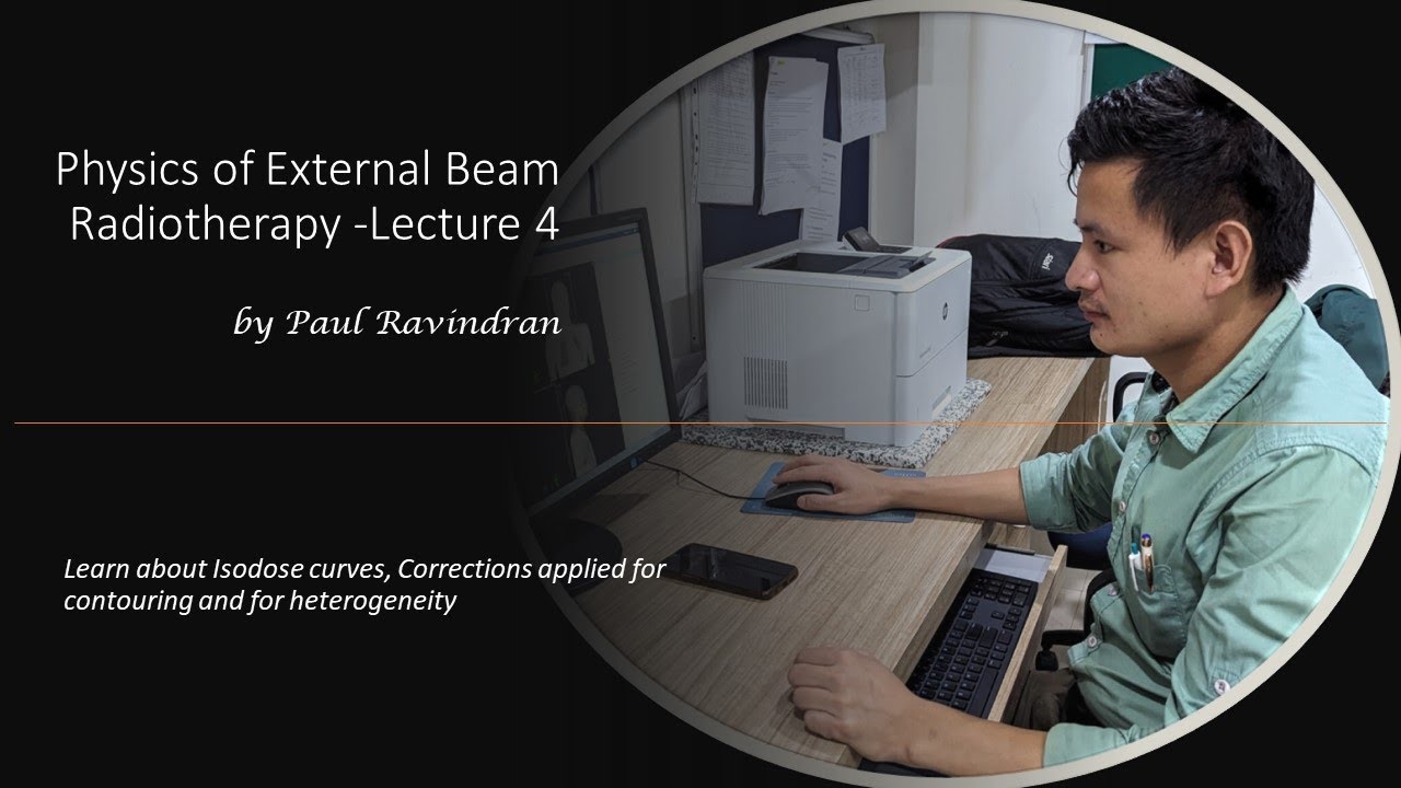 Physics of External Beam Radiotherapy - Lecture 4