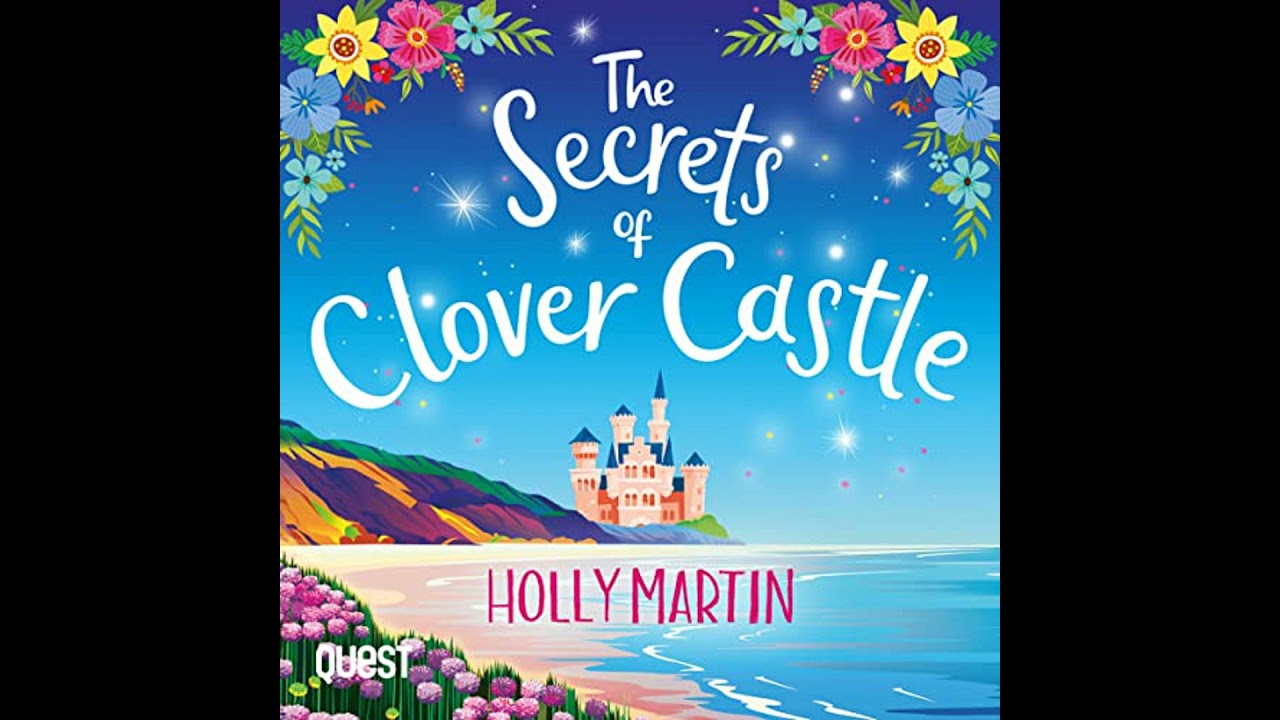 Secrets of Clover Castle by Holly Martin | Full Audiobook