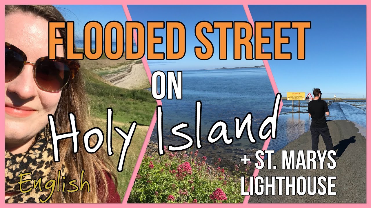 VLOG#16 St Mary&rsquo;s Lighthouse, Holy Island and Lindisfarne Castle