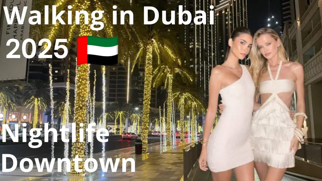 Dubai 🇦🇪 Downtown Nightlife | City Lights, Burj Khalifa Views & Luxury Vibes [4K] Walking Tour