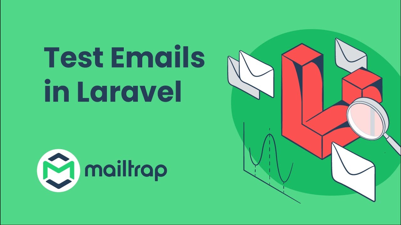 Laravel Testing: Test Emails in Laravel - Tutorial by Mailtrap