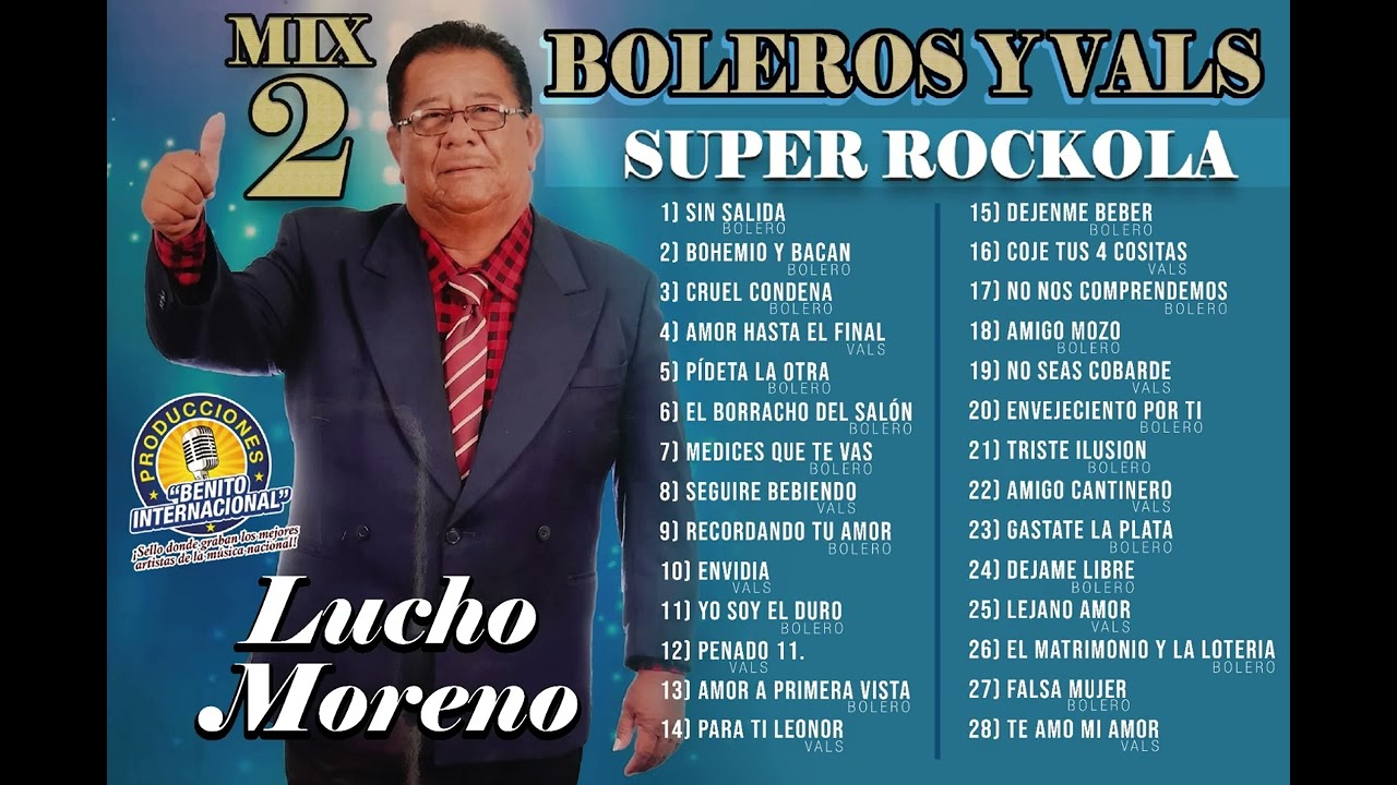 Mix de boleros y vals / Súper rockola LUCHO MORENO
