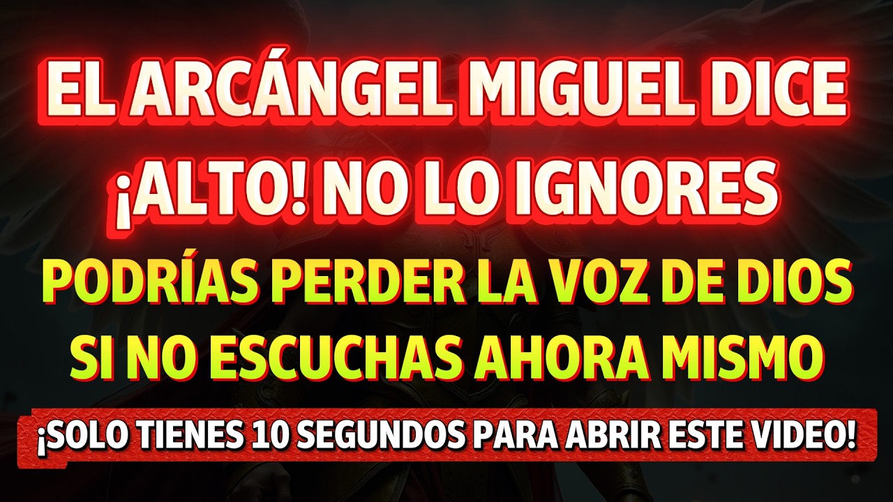 😱 Esto es SERIO: Arcángel Miguel dice que si lo IGNORAS, te ALEJAS de Dios—ALTO YA…