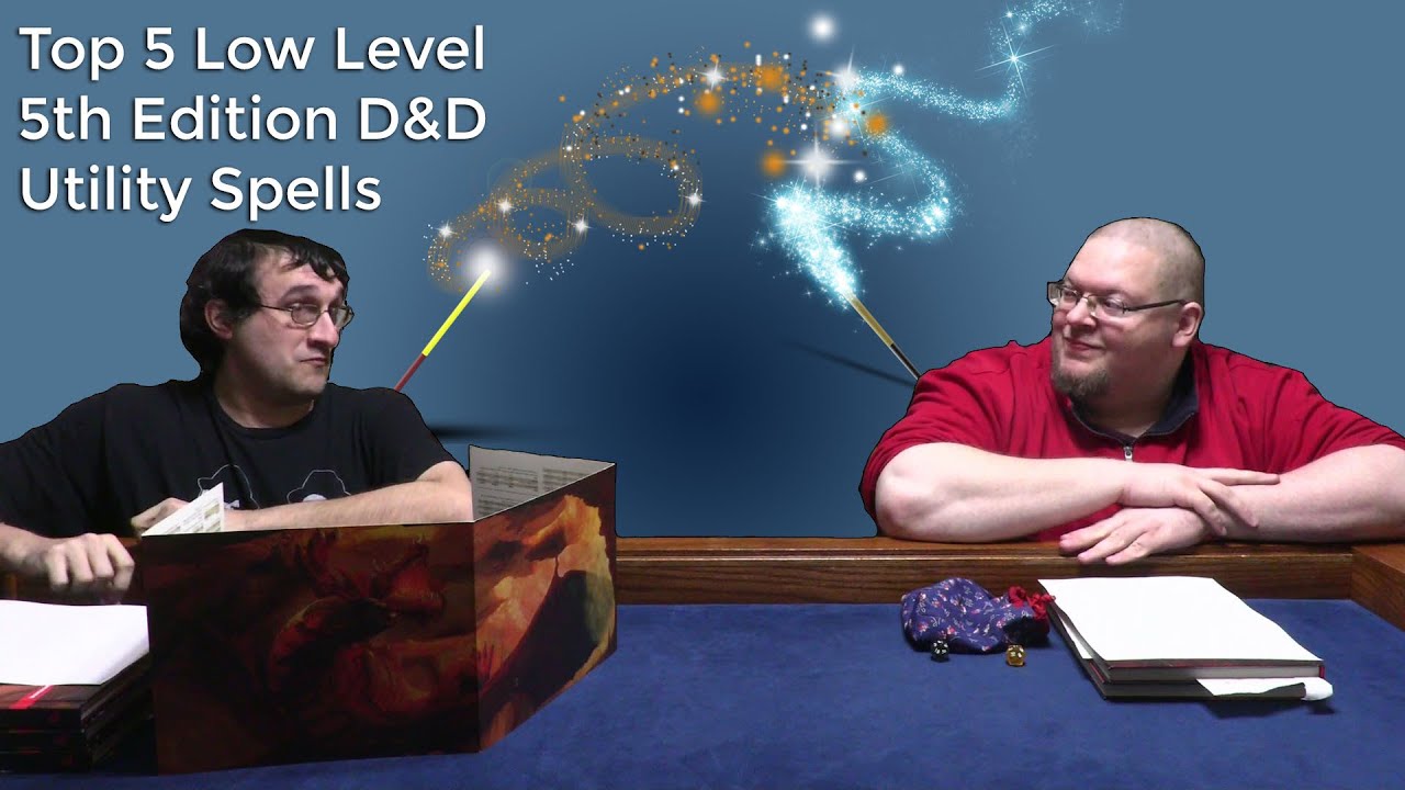 Top 5 Low Level 5th Ed D&D Utility Spells: Unqualified Experts #1