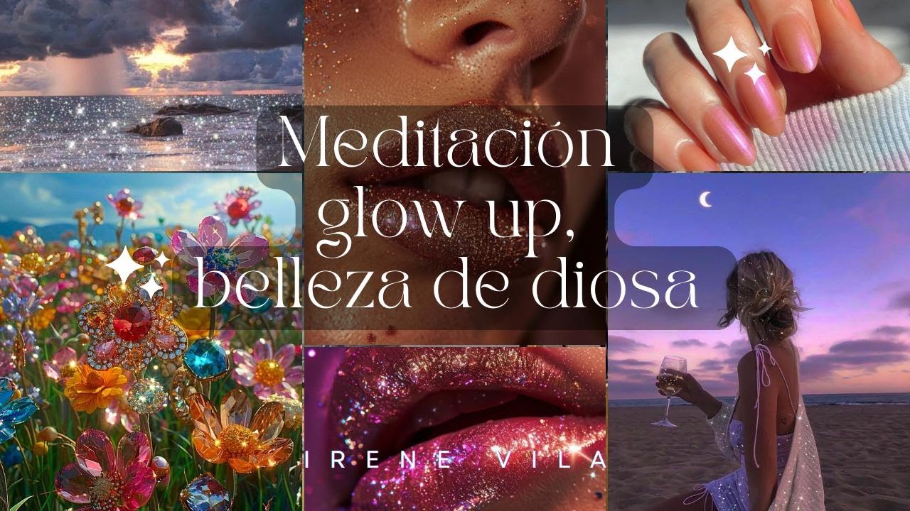 Meditación glow up, belleza de diosa, cuerpo perfecto y sano 💖 💅🏻 😎🛼