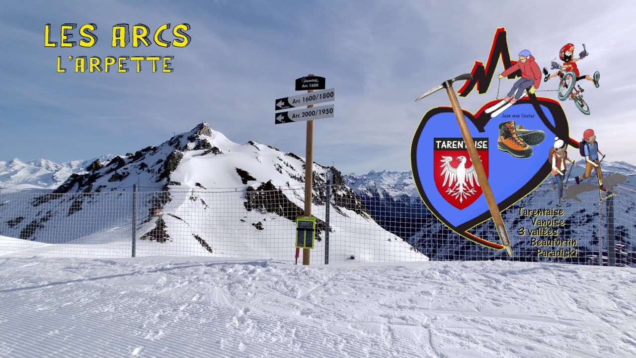 Les Arcs, de l'Arpette à Arcs 2000
