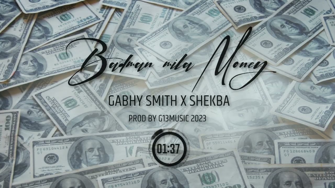 Gabhy Smith feat Shekba - BADMAN Mila Money (Audio Officiel Prod G13music)