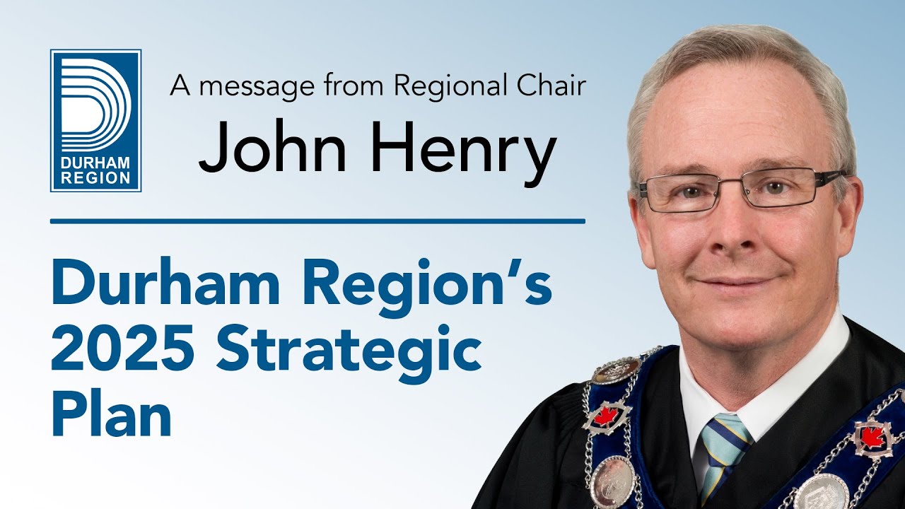Durham Region&rsquo;s 2025 Strategic Plan