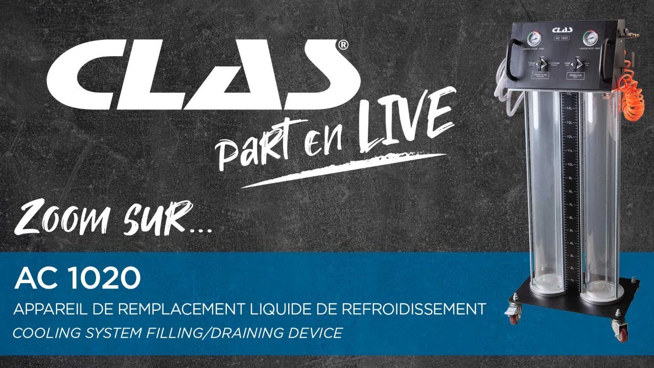 CLAS part en LIVE #1 : Zoom sur Appareil de vidange et remplacement liquide de refroidissement