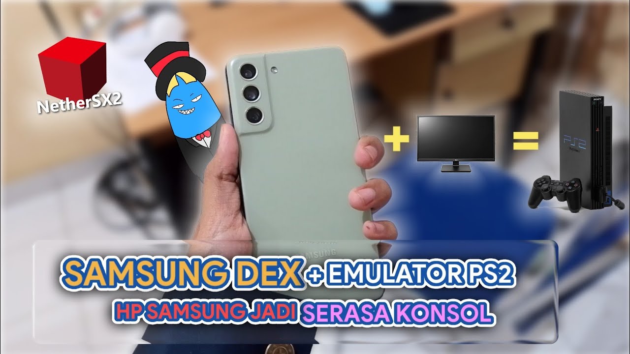 HP SAMSUNG BISA JADI KONSOL PS2??🤔 Tes Nethersx2 di Samsung Dex Samsung S21 Fe