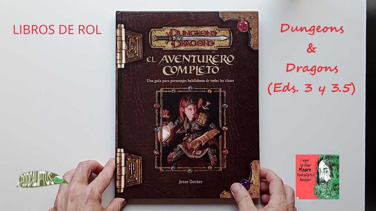 JUEGOS DE ROL: Dungeons & Dragons  3-3.5 (WotC-Devir). Historia, características, publicaciones.