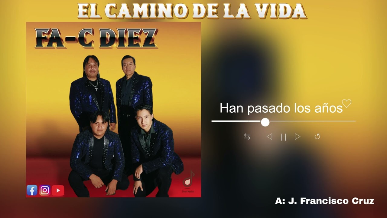 El Camino de la vida - Fa C Diez - Álbum completo | Estreno |