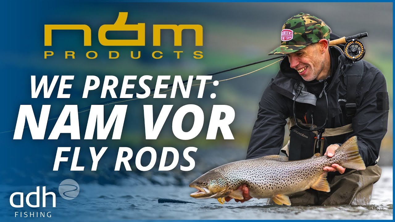 Gear Review: Nam VOR Einhand-Fliegenruten - unser Test auf Riesenforellen