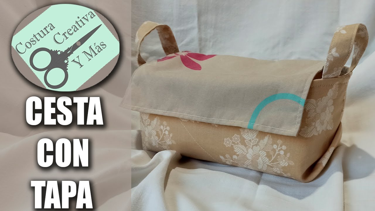 Como hacer 1💙 CESTA DE TELA CON TAPA 💙 TUTORIAL paso a paso