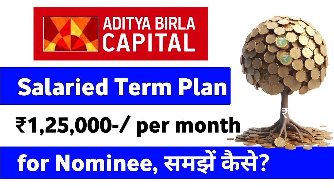 Aditya Birla Sun Life Salaried Term Plan | Fixed Income Cover | Increasing Income Cover | Term Plan