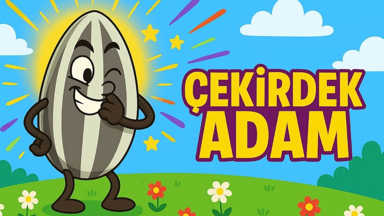 &Ccedil;ekirdek Adam | En Sevilen &Ccedil;ocuk Şarkıları | Bebek Şarkıları