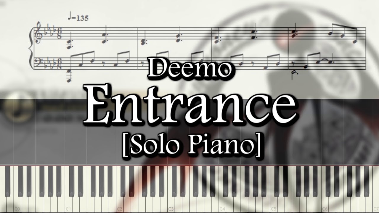 [ピアノ] Entrance / Deemo