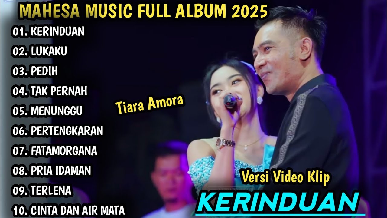 KERINDUAN, TIARA AMORA FT GERRY MAHESA | MAHESA MUSIC FULL ALBUM 2025
