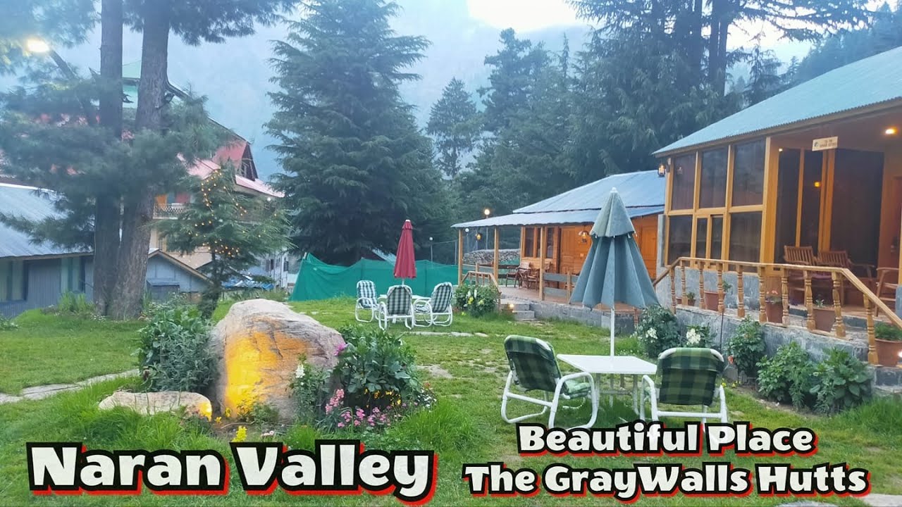 Naran Valley|| The Grey Walls Hutts || Beautiful Family Place In Naran Valley