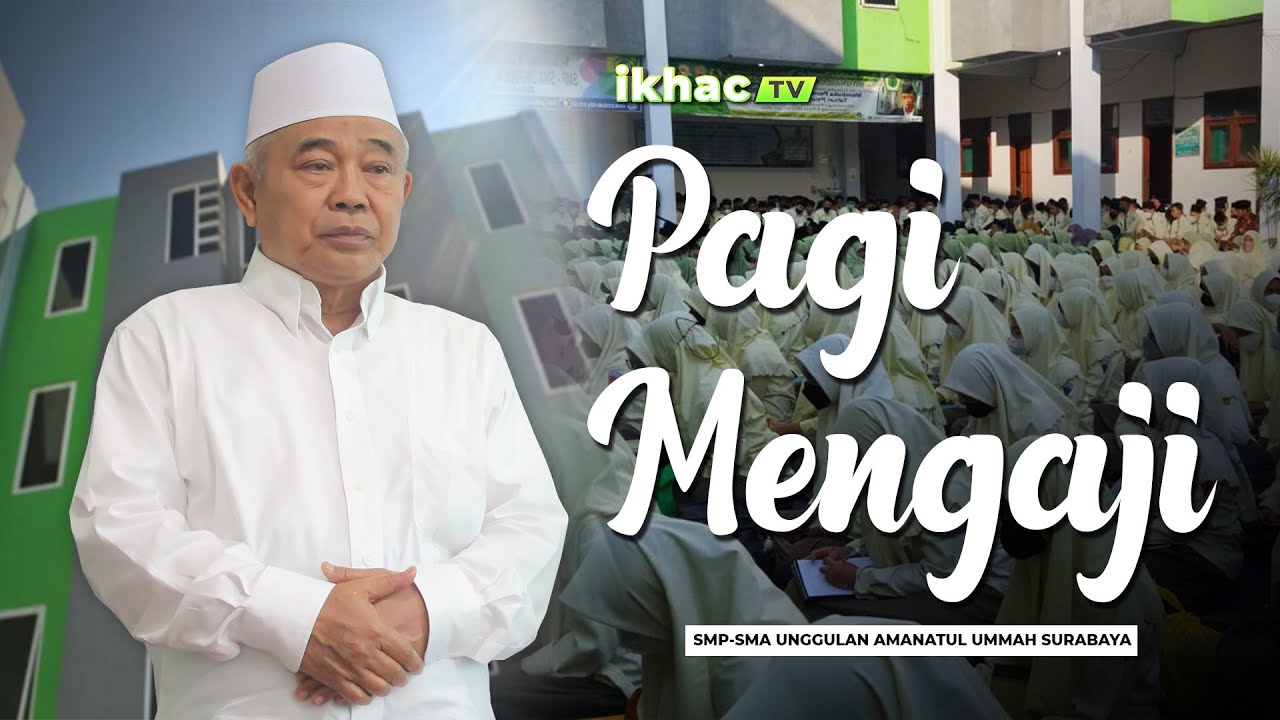 🔴(LIVE )  PAGI MENGAJI SMP-SMA Unggulan Amanatul Ummah Surabaya Bersama Kyai Asep | 25 Februari 2026