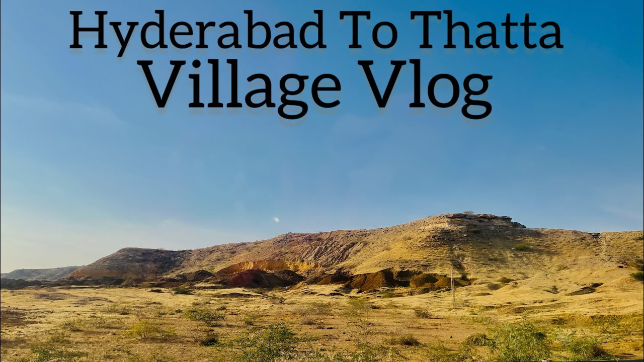 Hyderabad To Thatta | village Vlog | Mehak Mohsin Lifestyle | 