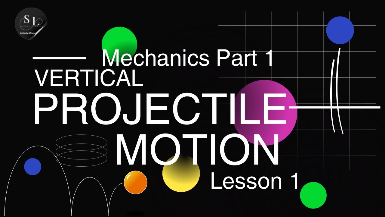 Vertical Projectile Motion Part 1 | Grade 12