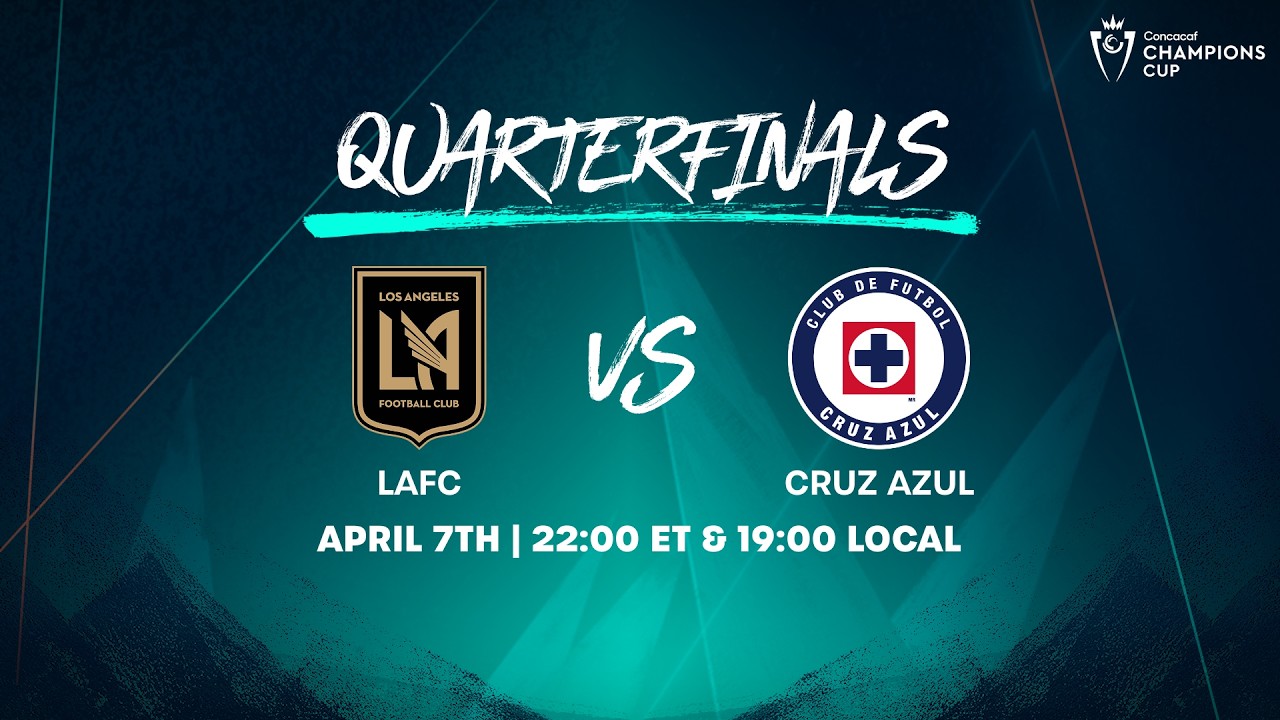 LAFC vs Cruz Azul | 2026 Concacaf Champions Cup