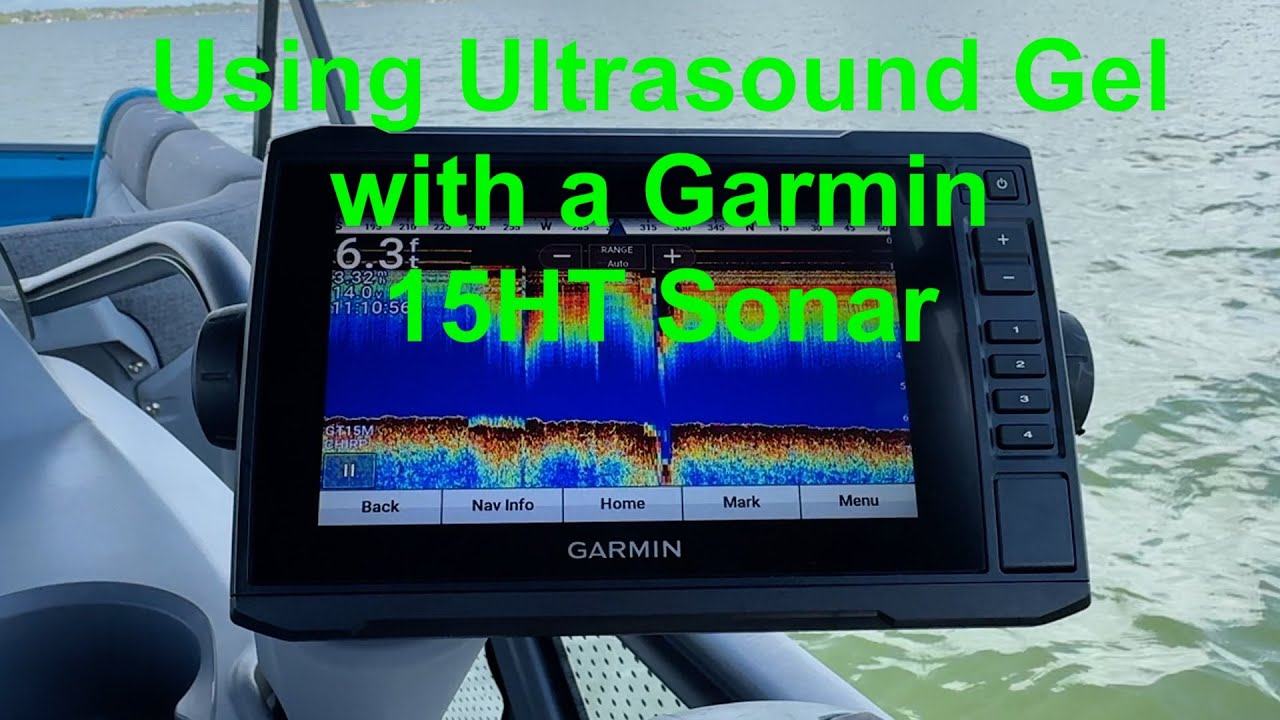 Ultrasound Gel with Garmin Sonar