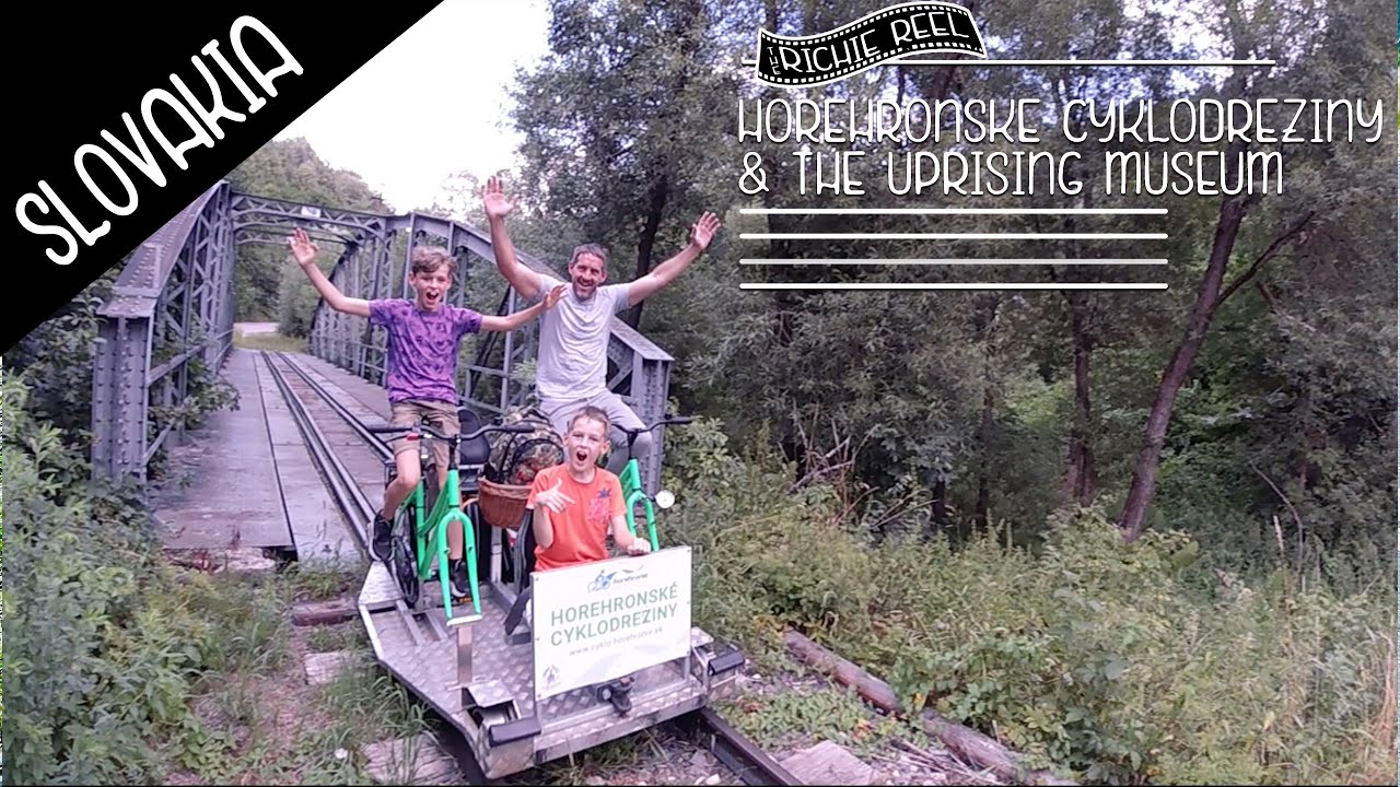 Horehronske Cyklodreziny & The Museum of the uprising   The Richie Reel with family travel Slovakia
