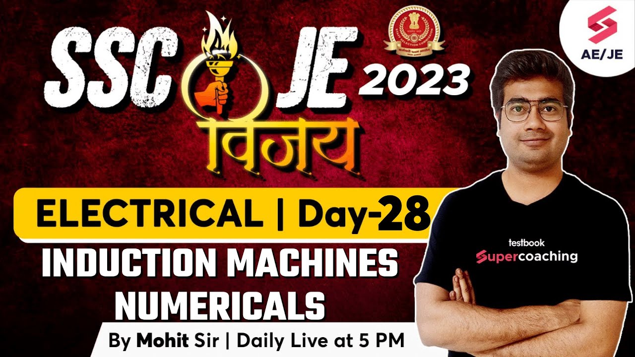SSC JE 2023 Electrical Classes | Induction Machines Numericals | SSC JE 2023 | By Mohit Sir