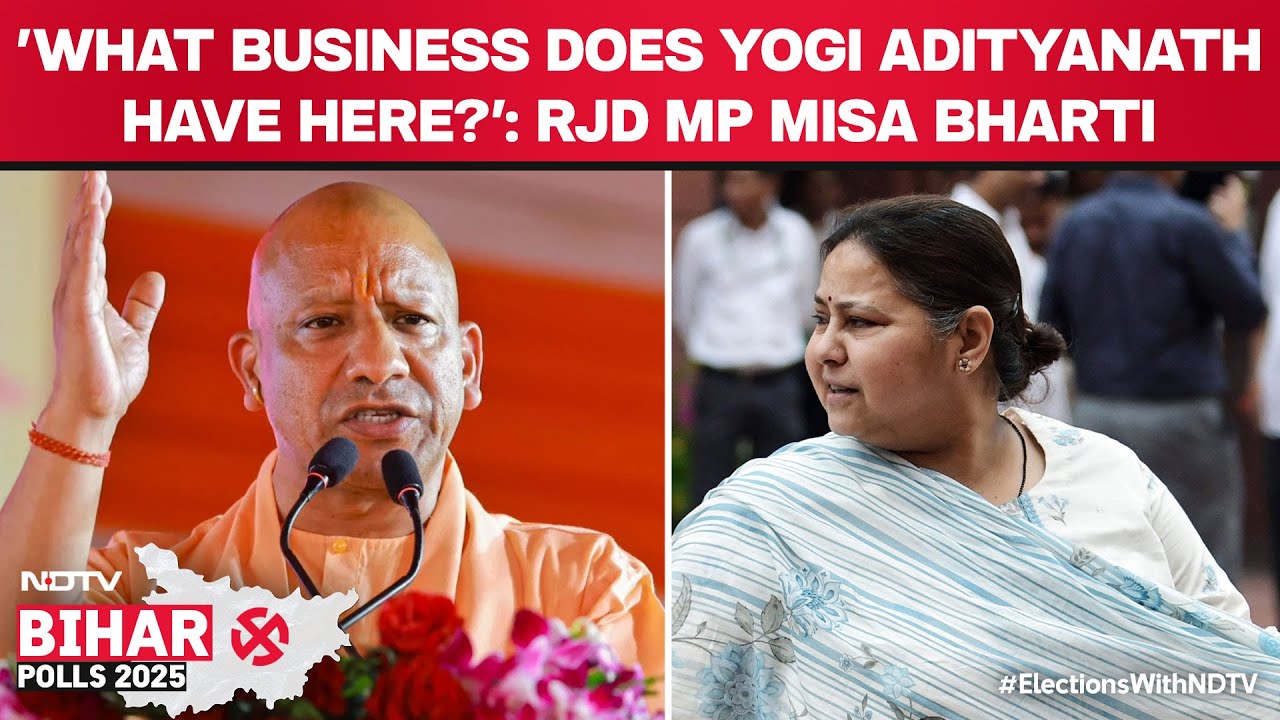 Bihar Election News | 'What Business Does Yogi Adityanath Have Here?': RJD MP Misa Bharti