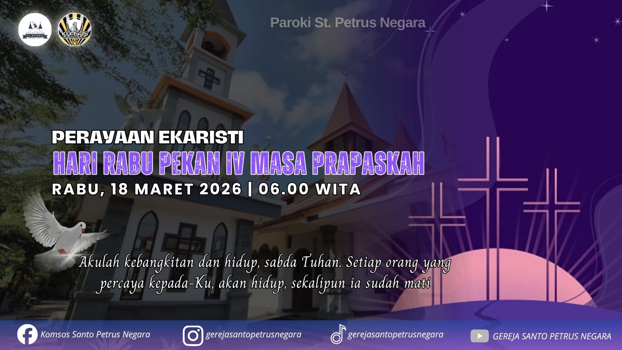 Perayaan Ekaristi | Rabu Pekan IV Masa Prapaskah | 06.00 Wita