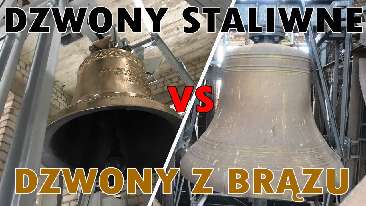 Dzwony staliwne vs dzwony z brązu