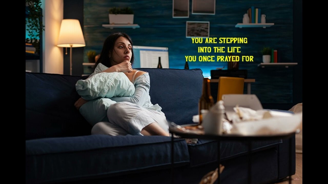 You Are Stepping Into The Life You Once Prayed For
