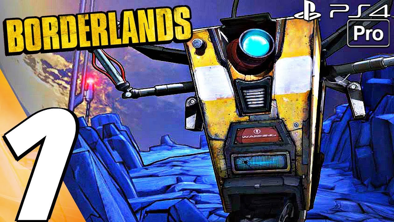 Borderlands 1 Remaster - Gameplay Walkthrough Part 1 - Prologue (PS4 PRO) GOTY