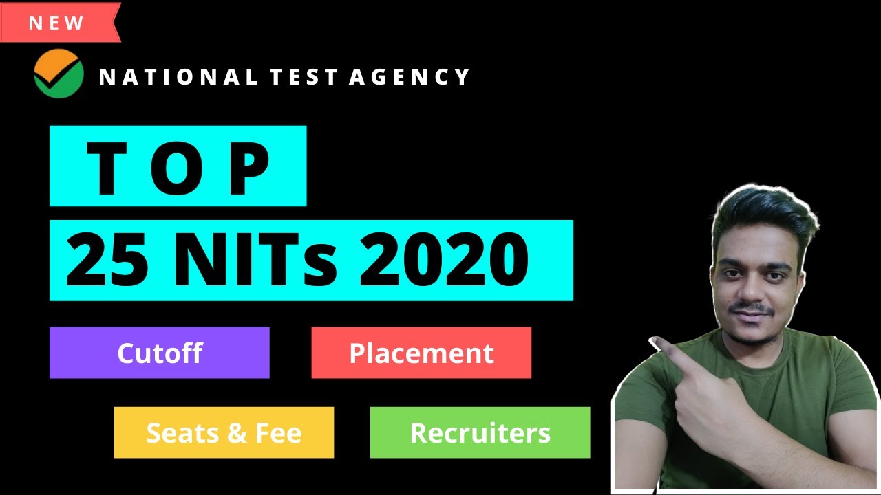 TOP 25 NIT 2020 | Cutoff | Placement | NIRF Rank | Seats | FEE