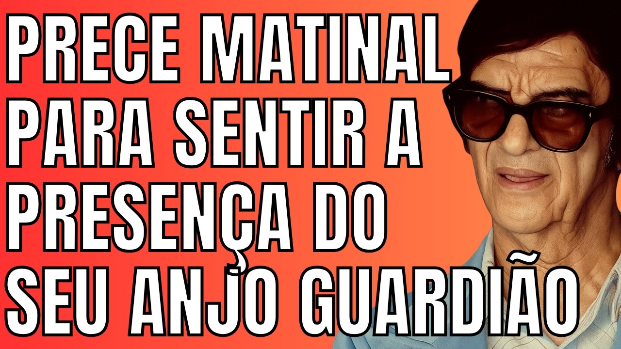 Faça Esta Oração Pela Manhã e Sinta a Presença do Seu Anjo Guardião - Chico Xavier
