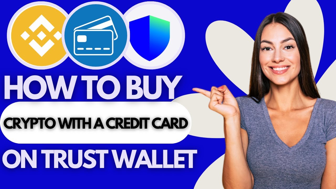 How to Buy Crypto With a Credit Card on Trust Wallet (UPDATED)