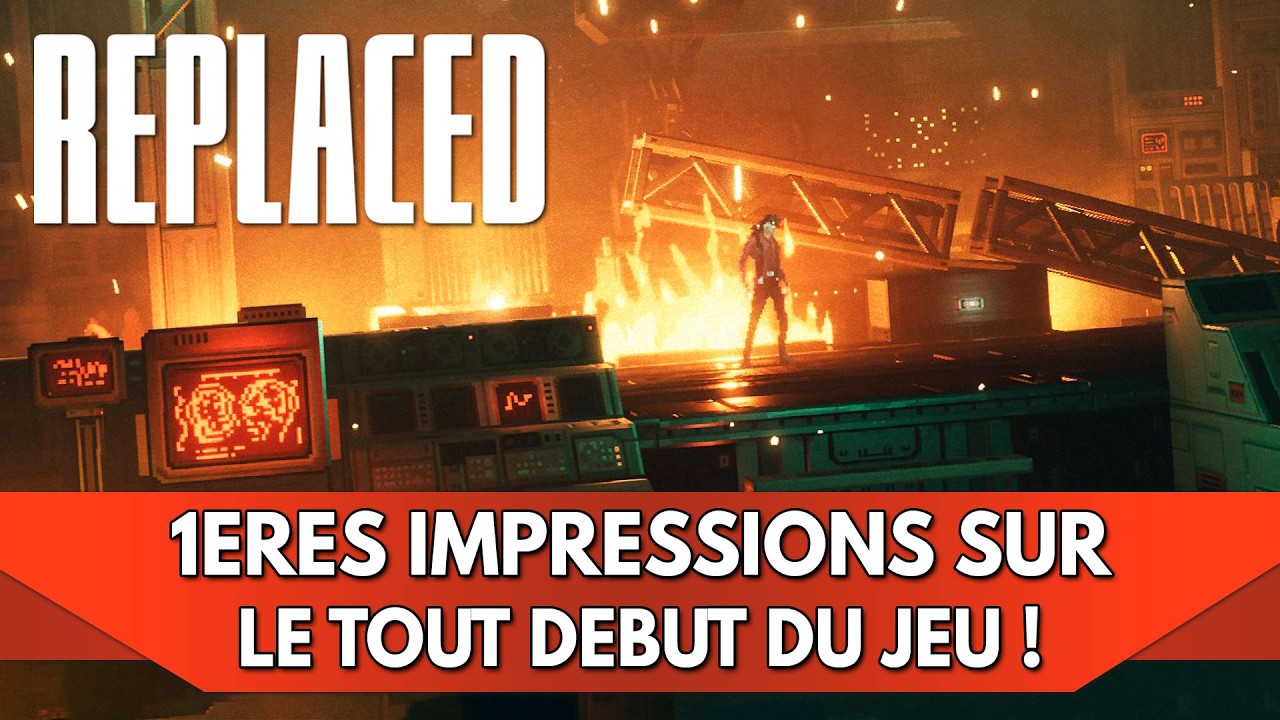 Replaced Gameplay FR : 1&egrave;res Impressions sur le TOUT d&eacute;but du Jeu ! | Cette esth&eacute;tique 🥰