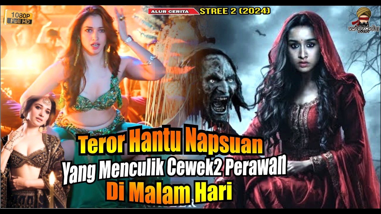 TEROR PENCULIKAN GADIS-GADIS PERAWAN OLEH HANTU TANPA KEPALA || Alur Cerita Film Stree 2