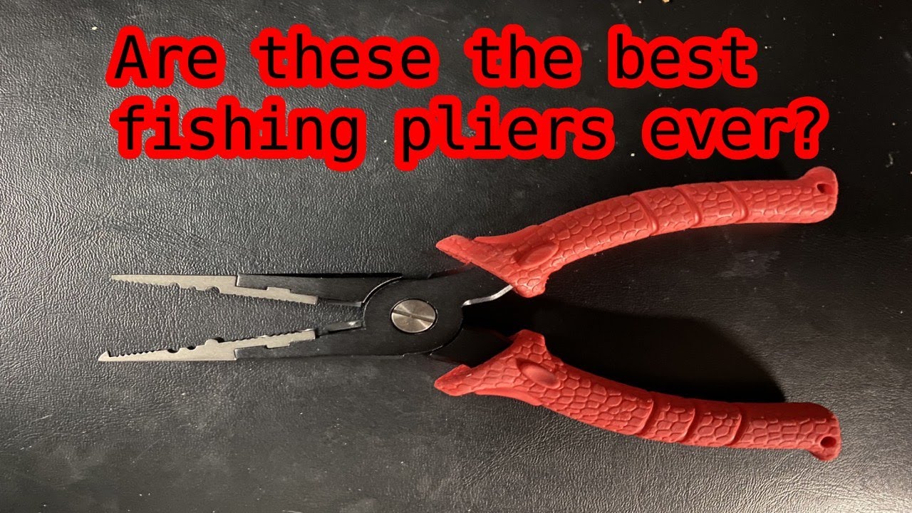 Are these the best Fishing Pliers?