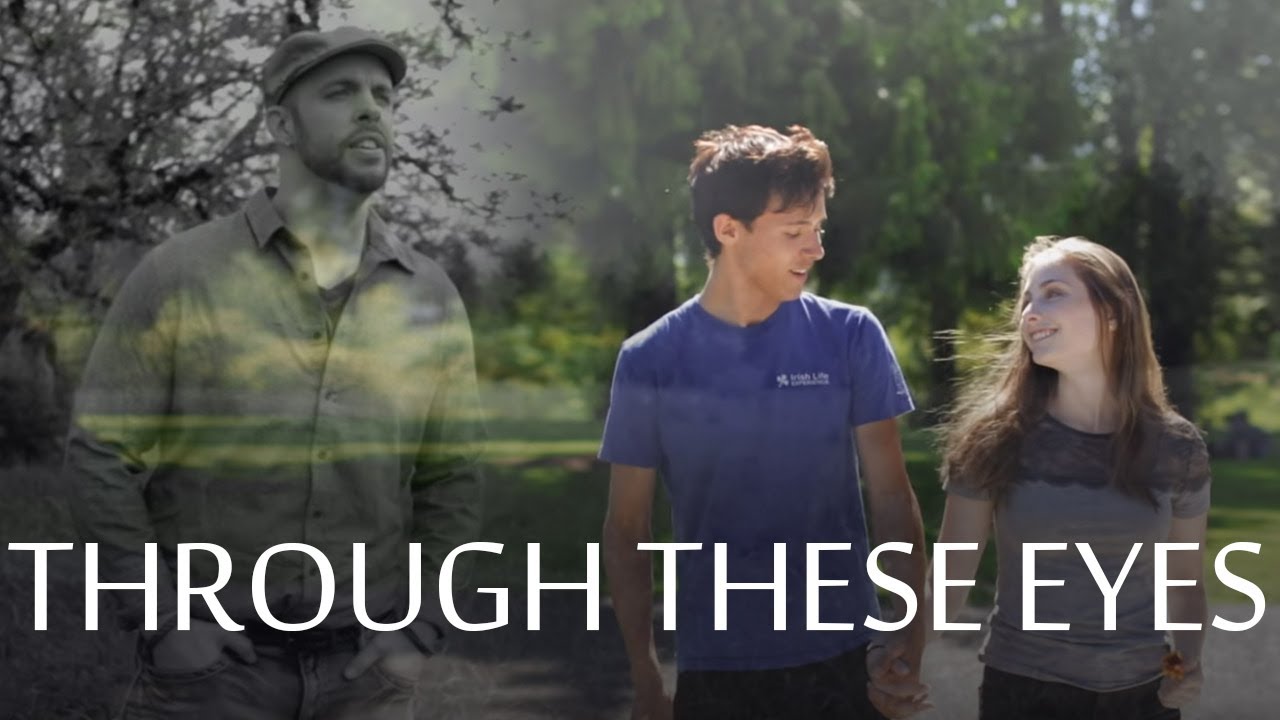 Through These Eyes (Official Video)
