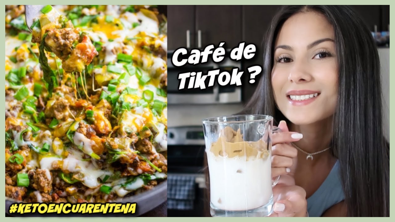 QUE COMO EN CUARENTENA EN KETO | CAFÉ DALGONA | CHEESY TACO SKILLET | DIETA CETOGÉNICA | LOW CARB