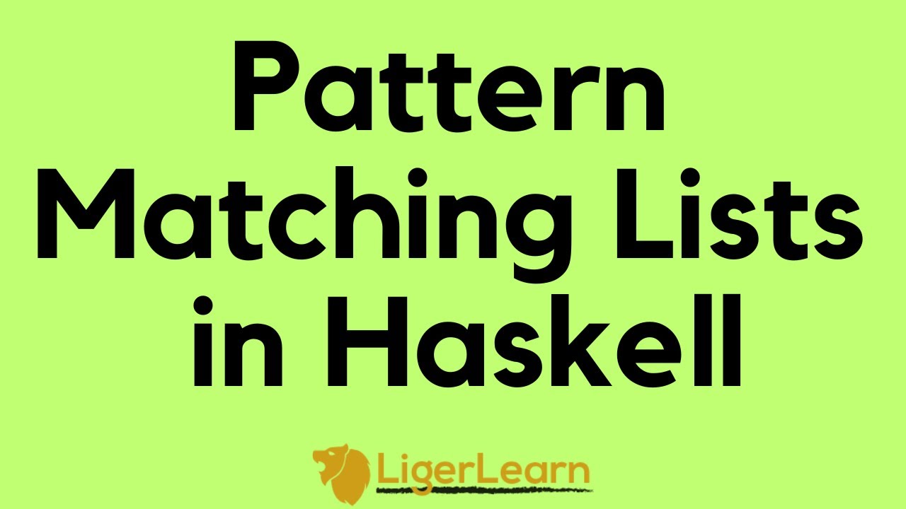 Pattern Matching Lists in Haskell
