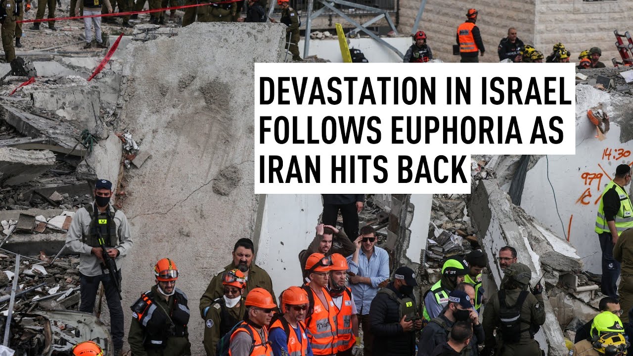 Devastation in Israel follows euphoria as Iran hits back